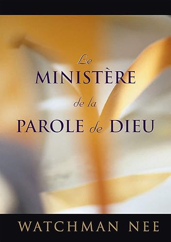 Le Ministere de la Parole de Dieu