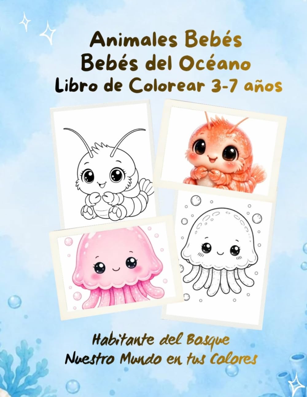Bebés del Oceano: Libro de Colorear 3-7 años (Animales Bebés)