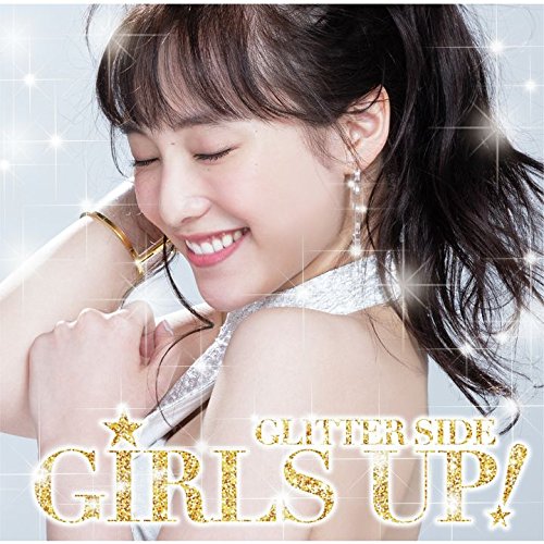GIRLS UP! -GLITTER SIDE-