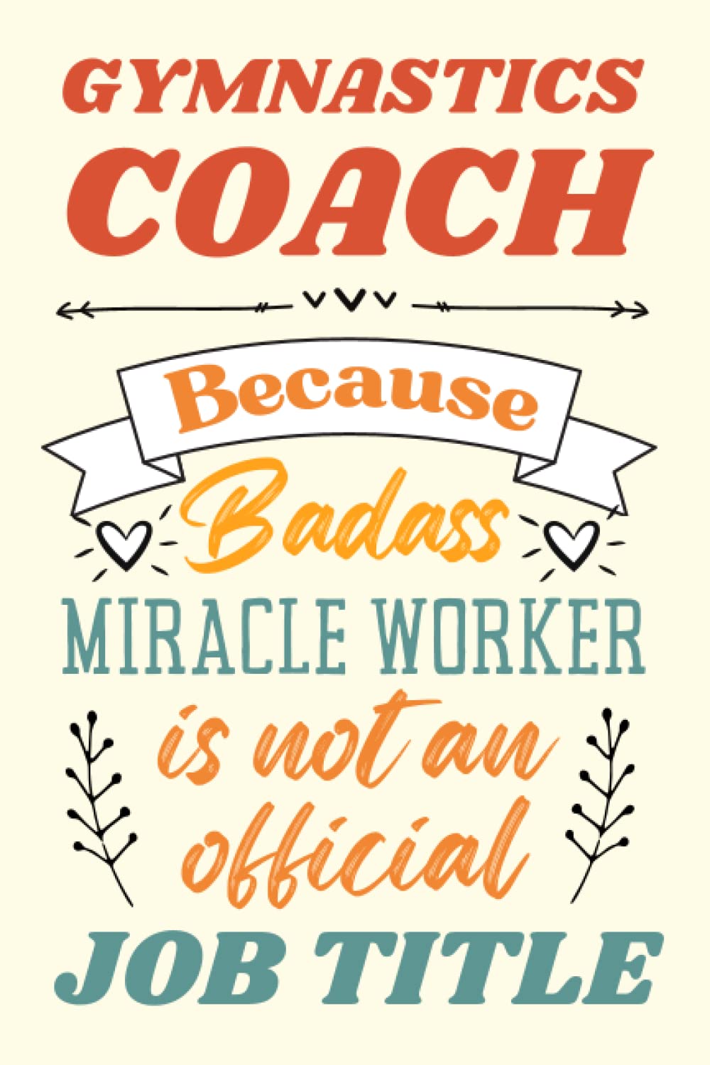 Gymnastics Coach Gifts: An Appreciation and Thank You Gift, Blank Notebook Journal for Gymnastics Coach to Write in