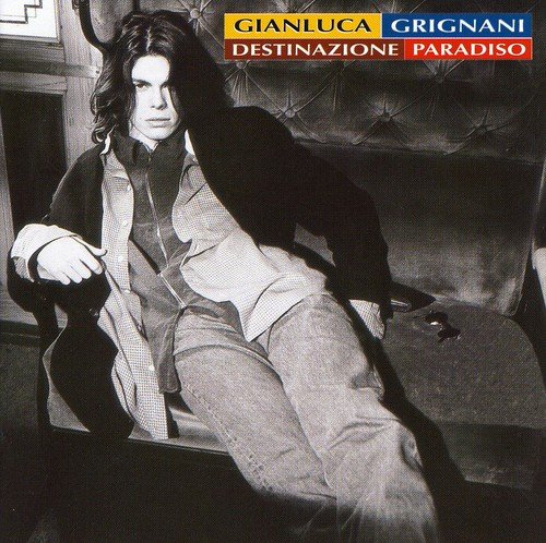 Grignani, gianluca Destinazione Paradiso