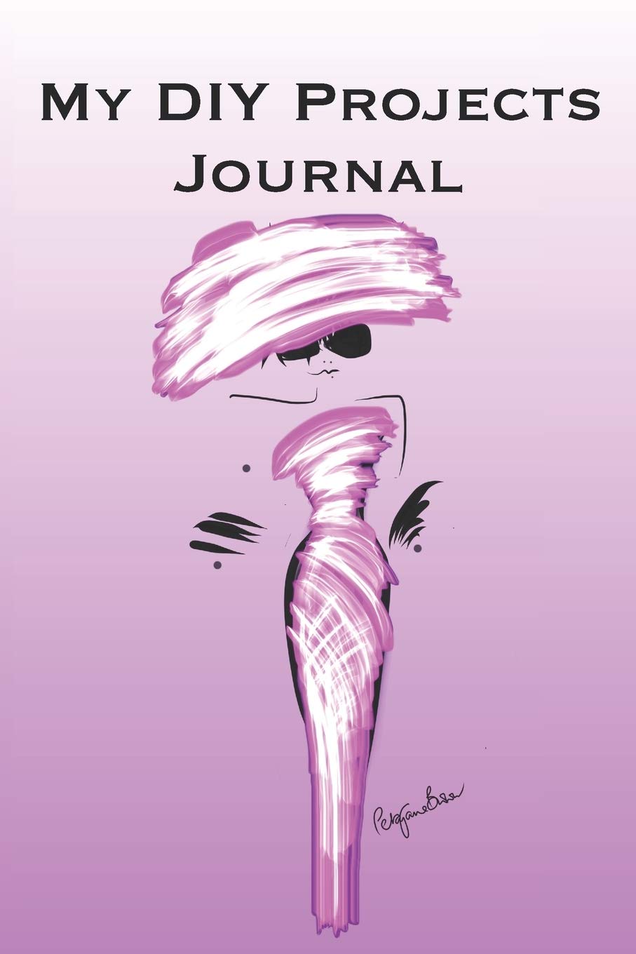 My DIY Projects Journal: Stylishly illustrated little notebook is the perfect accessory to help you plan all your DIY projects.