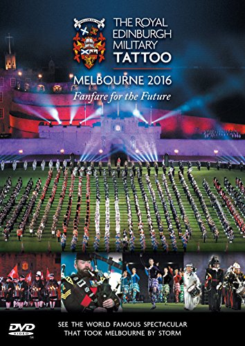 Royal Edinburgh Military Tattoo Melbourne 2016: Fanfare For The Future