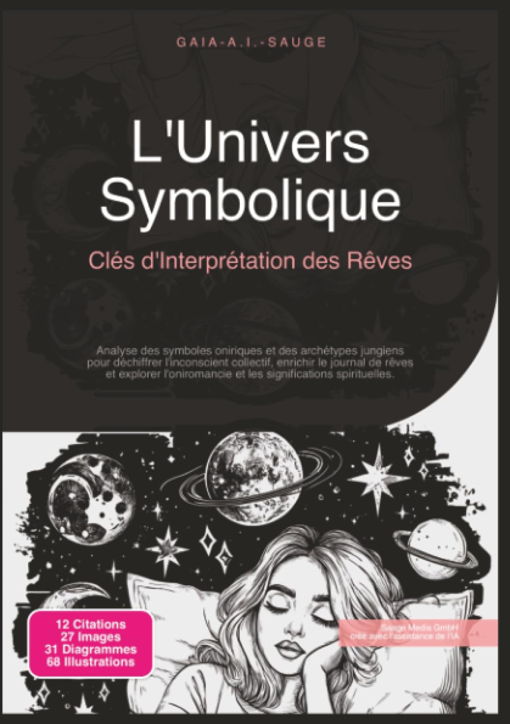 L'Univers Symbolique: Clés d'Interprétation des Rêves
