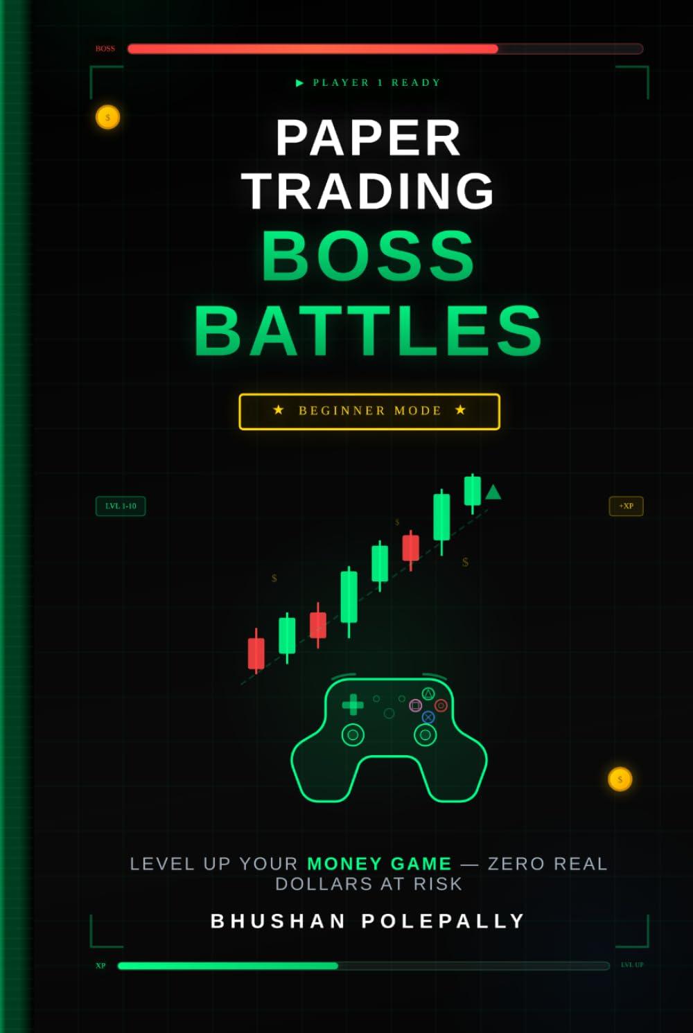 Paper Trading Boss Battles - Beginner Mode: Stock Market for Beginners: A Gamified Guide to Paper Trading and Investing for Teens