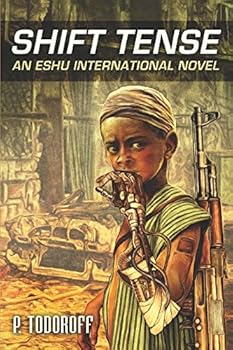 Paperback Shift Tense: Eshu International Book 2 Book