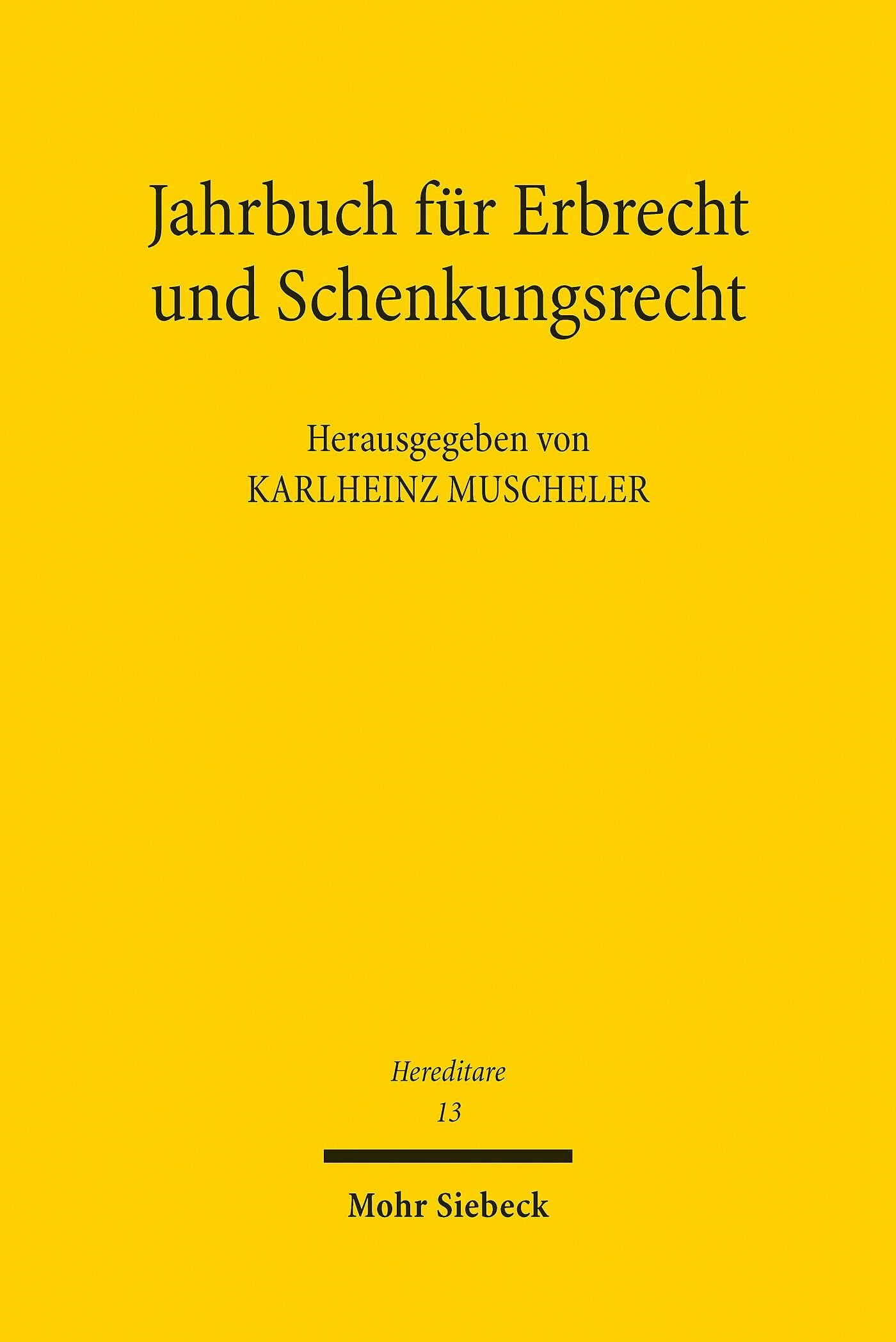 Jahrbuch für Erbrecht und Schenkungsrecht: Band 13