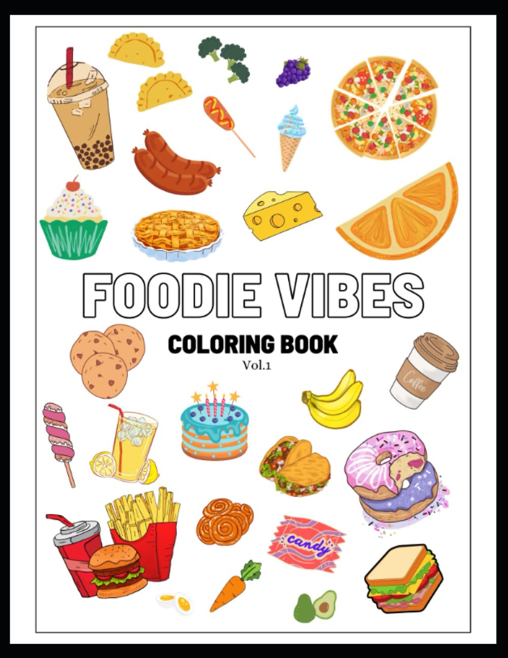 Foodie Vibes Coloring Book Vol.1