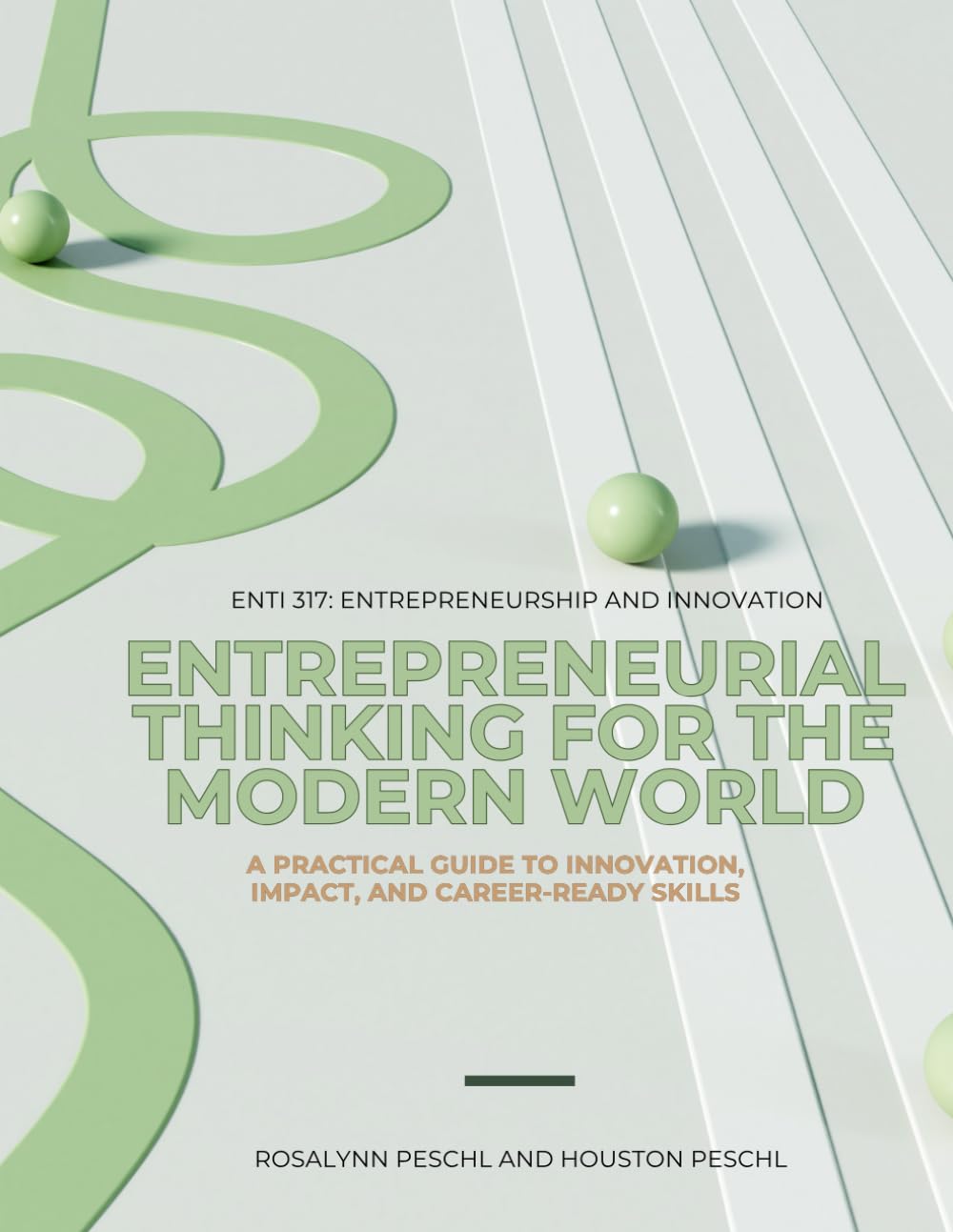 Entrepreneurial Thinking for the Modern World: A Practical Guide