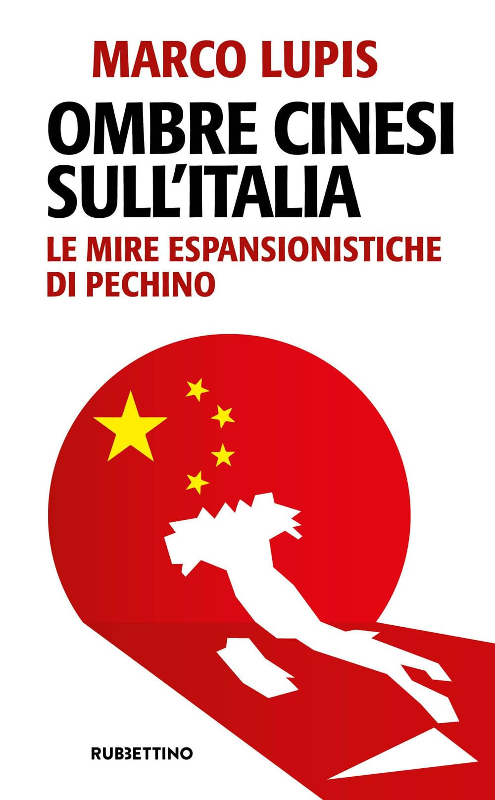Ombre Cinesi Sull'italia. Le Mire Espansionistiche Di Pechino - 4