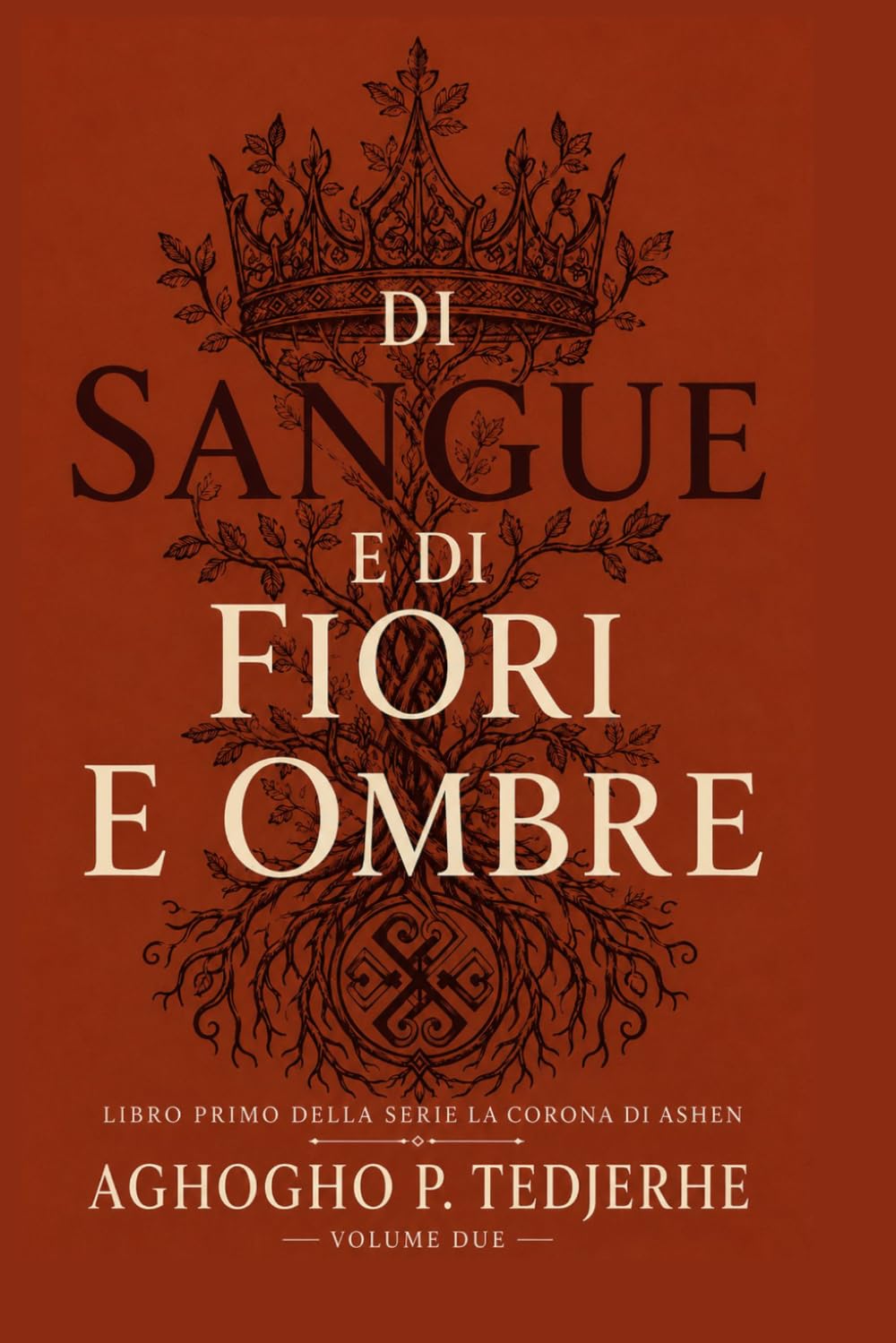 DI SANGUE E FIORITURA OMBRE (La corona cinerea)