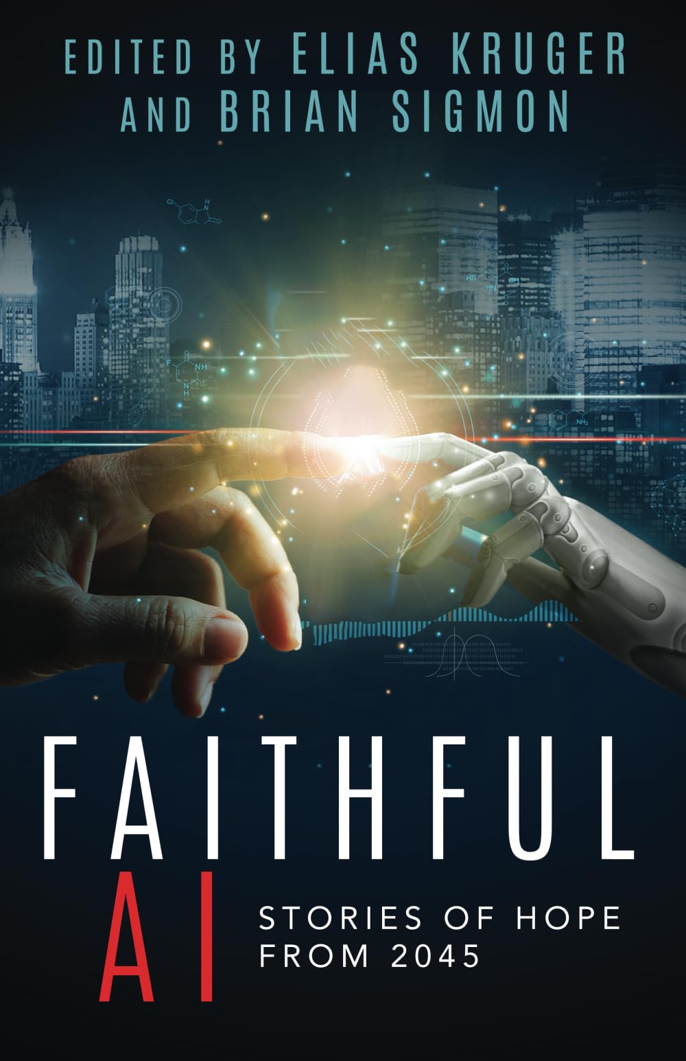 Faithful AI: Stories of Hope from 2045
