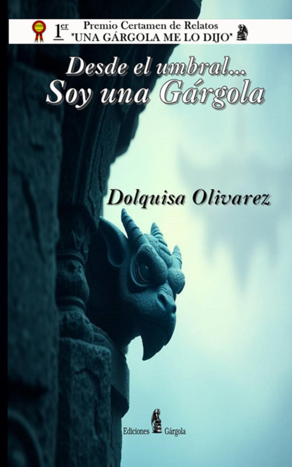 Bajo el umbral... Soy una Gárgola