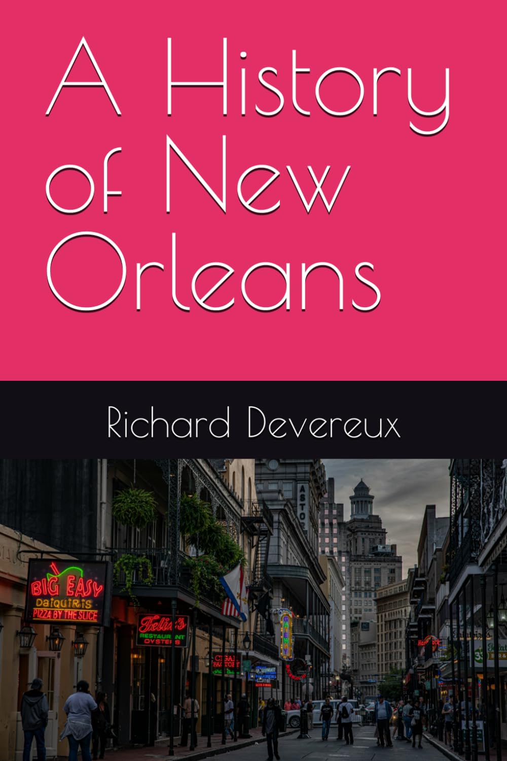 A History of New Orleans