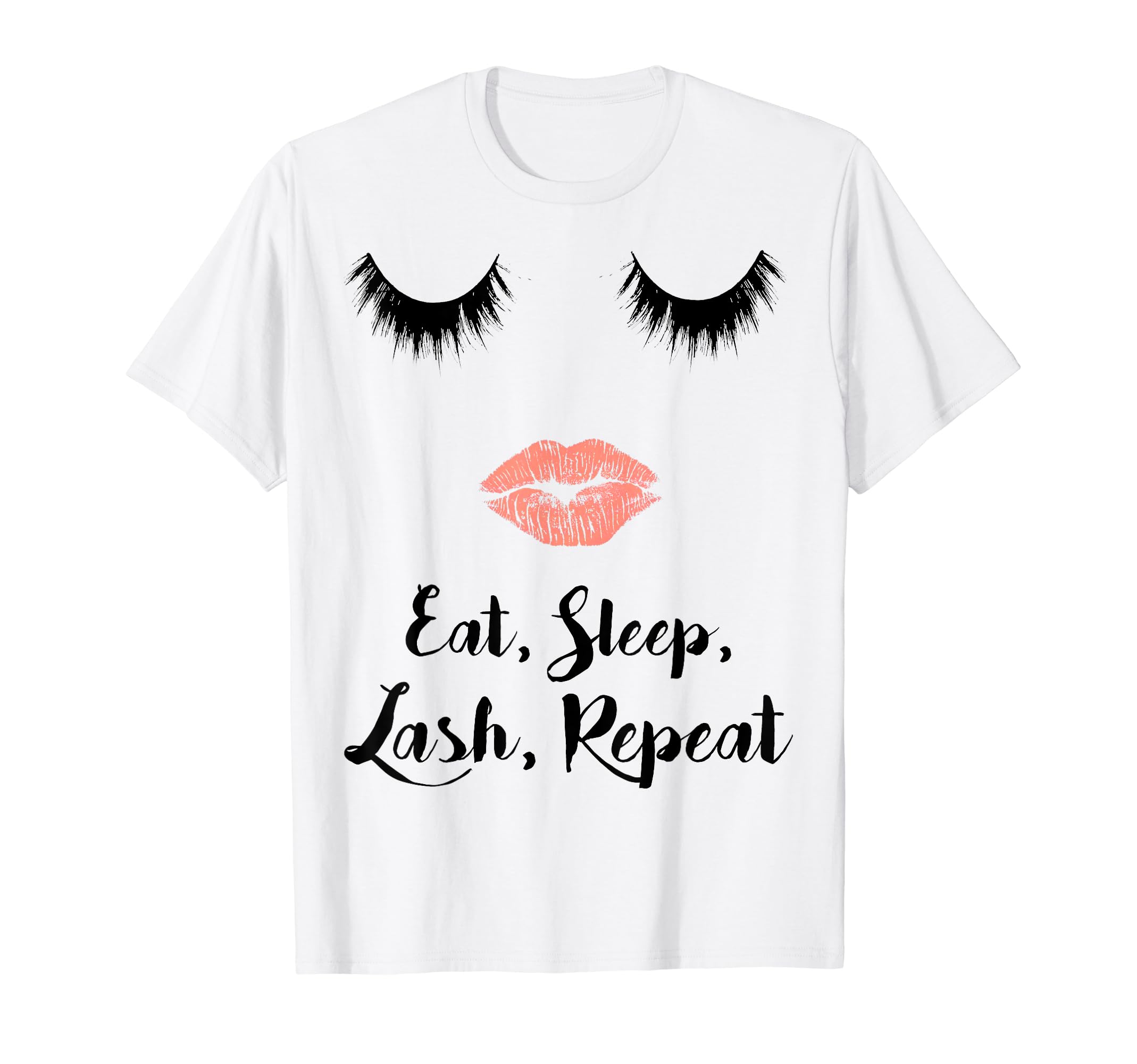 Eat, Sleep, Lash, Repeat Eyelash Makeup Face T-Shirt, White