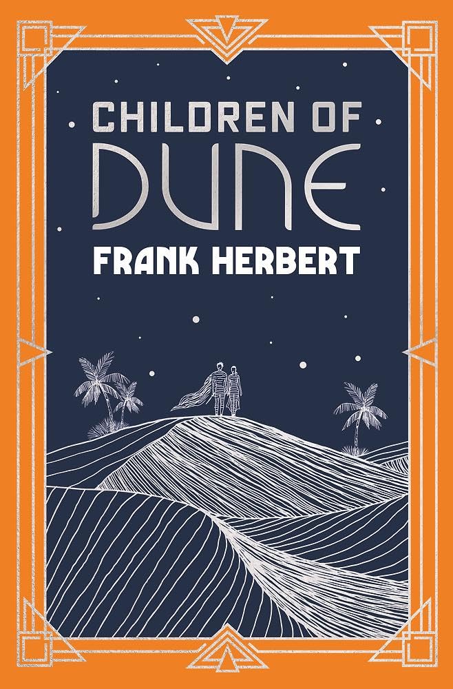 Children Of Dune: The inspiration for the blockbuster film by Frank Herbert