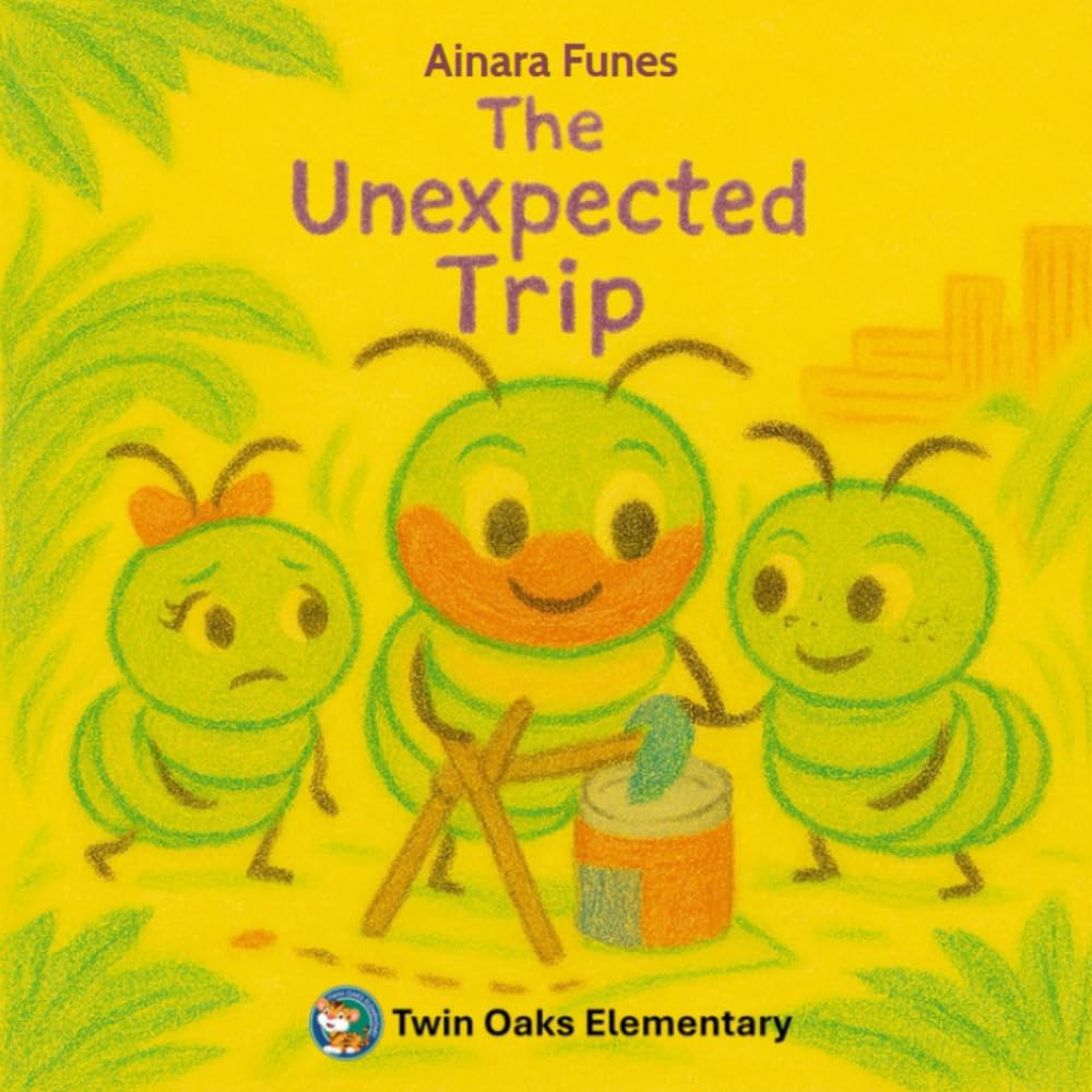 The Unexpected Trip: A Twin Oaks Elementary Publication