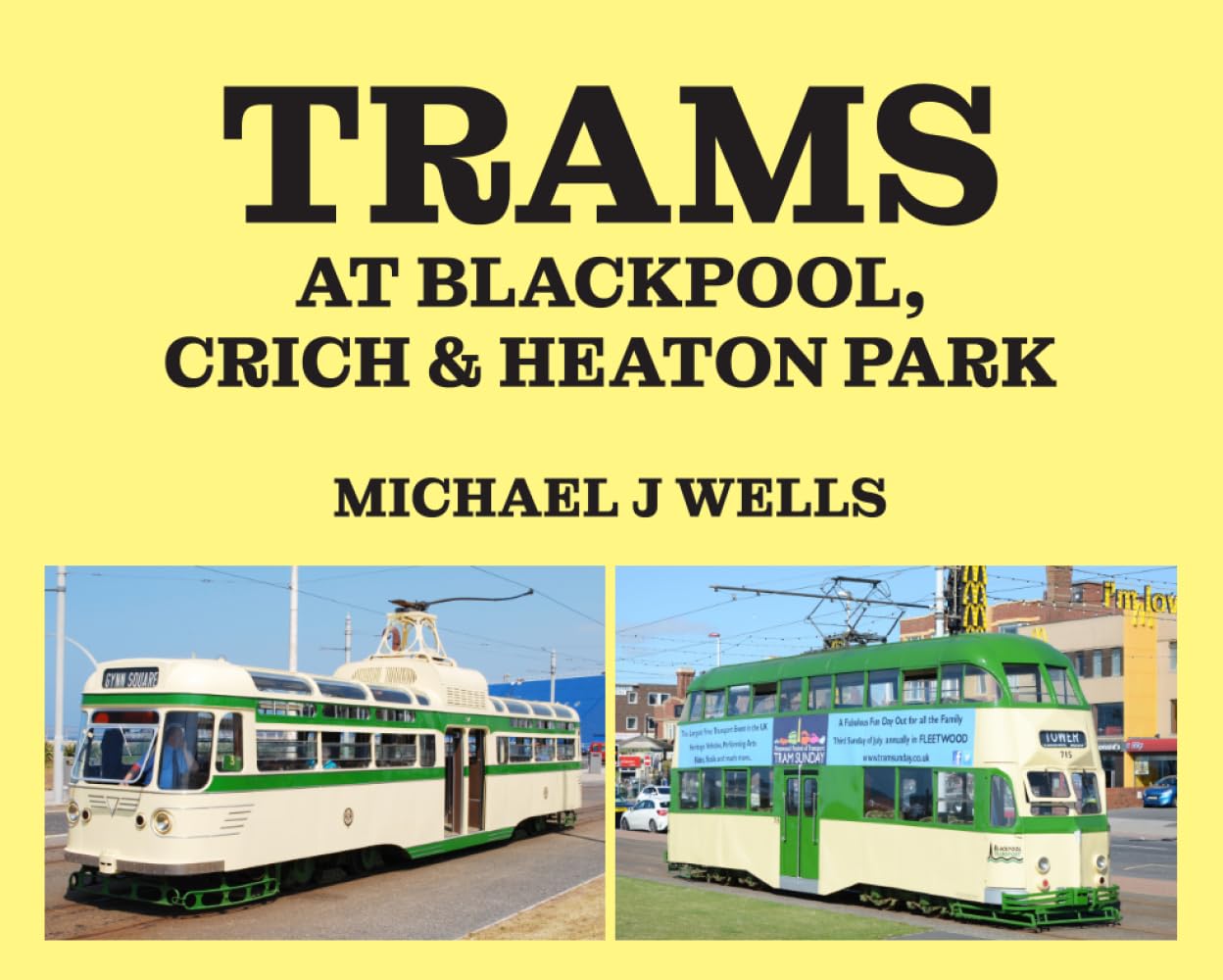 Trams de Blackpool, Crich et Heaton Park livre souvenir illustré