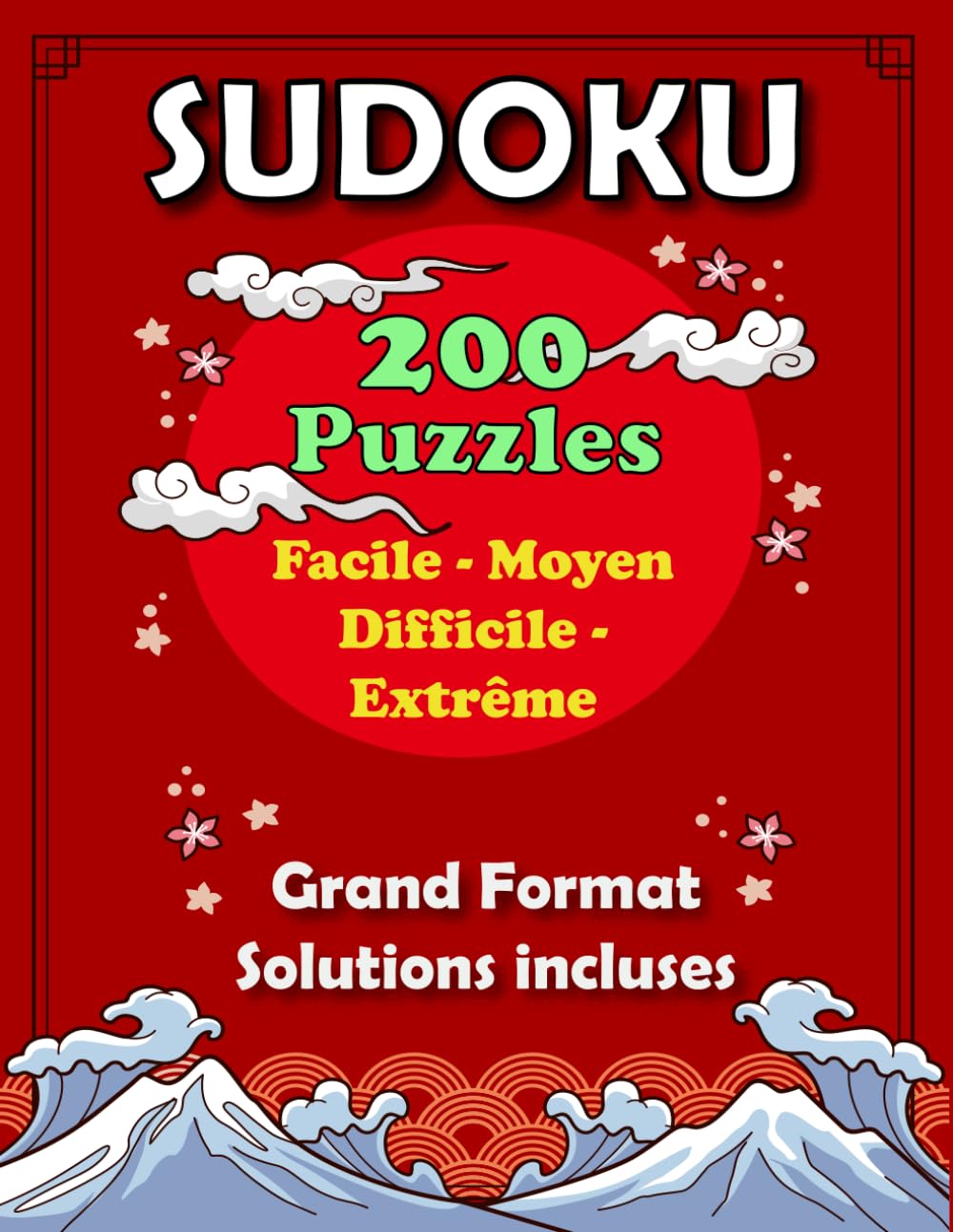 Sudoku Niveau Facile - Moyen - Difficile - Extrême: 200 Grandes Grilles Confortables et Relaxantes pour Adultes et Seniors