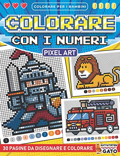 Colorare con i Numeri Bambini: Pixel Art Colorare con i Numeri con telaio | Colorare con i numeri Quadri Animali veicoli auto Dinosauri Fantasy | ... | Colora con i Numeri Bambini 4-10 anni