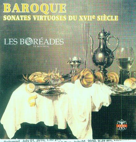 Baroque Sonates Virtuoses du XVIIe Siecle (17th Century Virtuoso Sonatas)- Les Boreades (ATMA) [Audio CD]