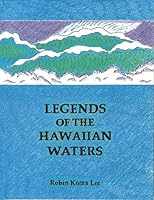 Legends of the Hawaiian Waters 0960418210 Book Cover