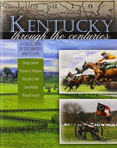 Kentucky through the Centuries: A Collection of Documents and Essays