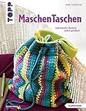 Seitenzahl: 32 MaschenTaschen: Individuelle Modelle selbst gehäkelt (kreativ.kompakt.)