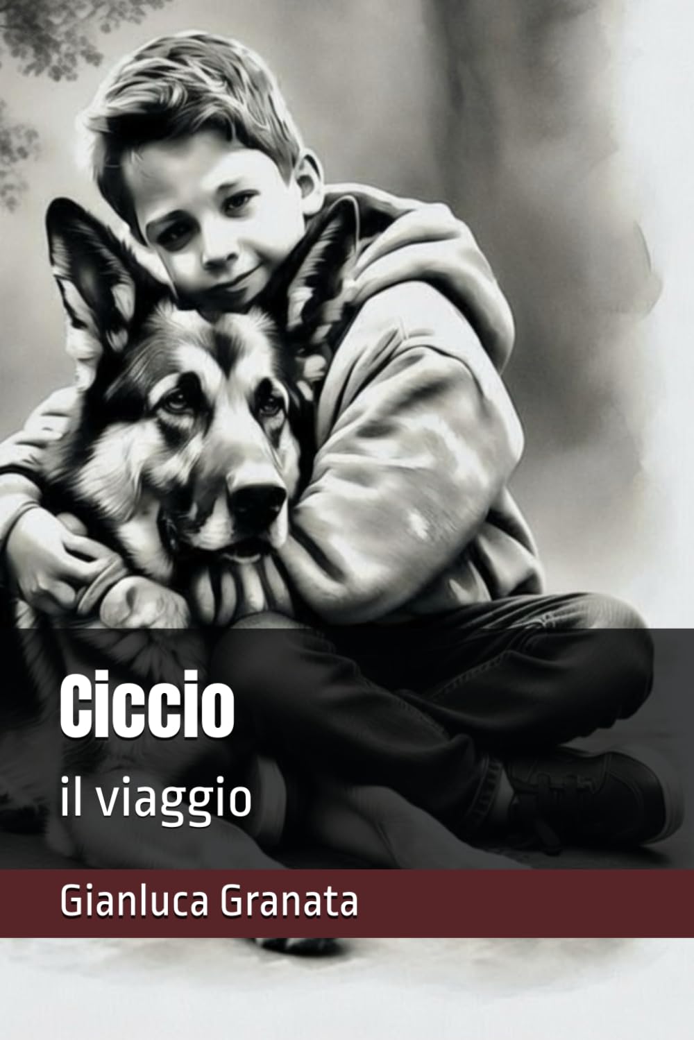 Ciccio: il viaggio (Zampe nel cuore)