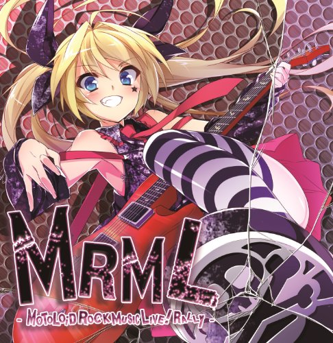MRML-MOtOLOiD ROCK MUSIC LIVE!RALLY-