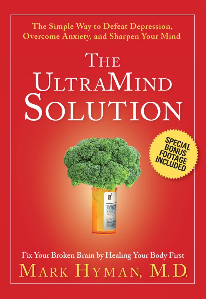 The UltraMind Solution DVD: The Simple Way to Defeat Depression, Overcome Anxiety, and Sharpen Your Mind by Mark Hyman M.D. (Public Television Program with Special Bonus Footage) [DVD]