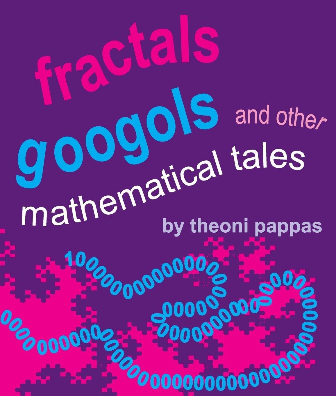 Buy Fractals, Googols and Other Mathematical Tales — BookShops.in