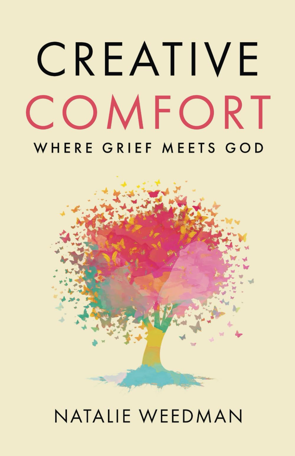 Creative Comfort: Where Grief Meets God