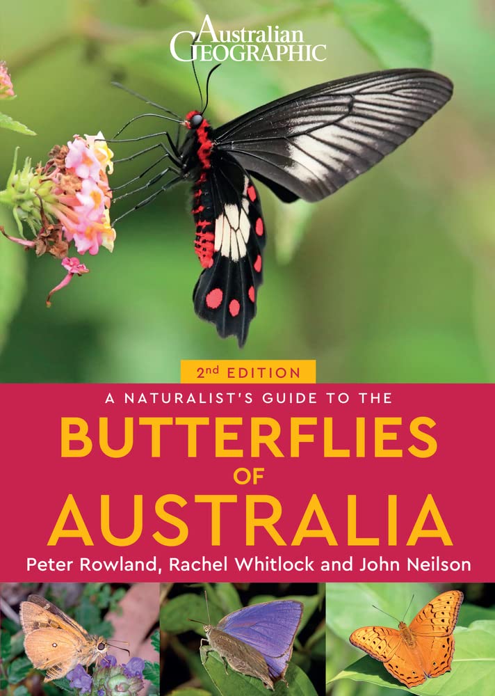 A Naturalist's Guide to the Butterflies of Australia (2nd) (Naturalists' Guides)