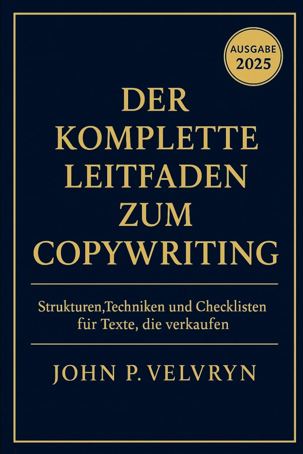 Der komplette Leitfaden zum Copywriting