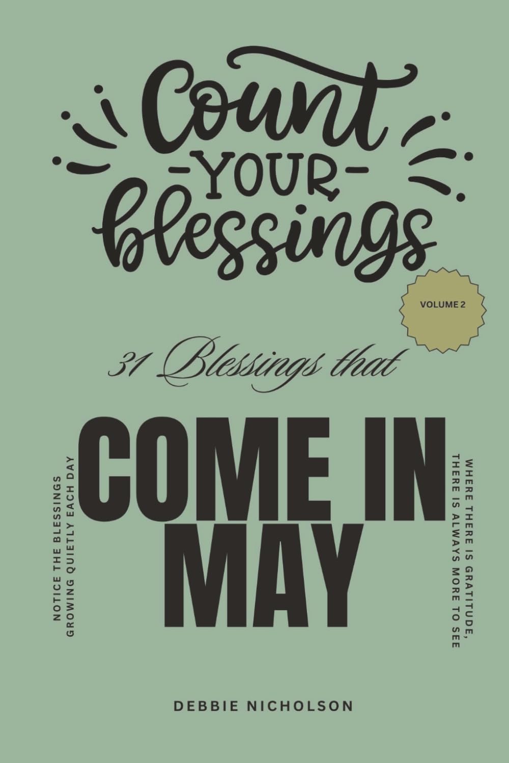 Count Your Blessings: 31 Blessings that come in May