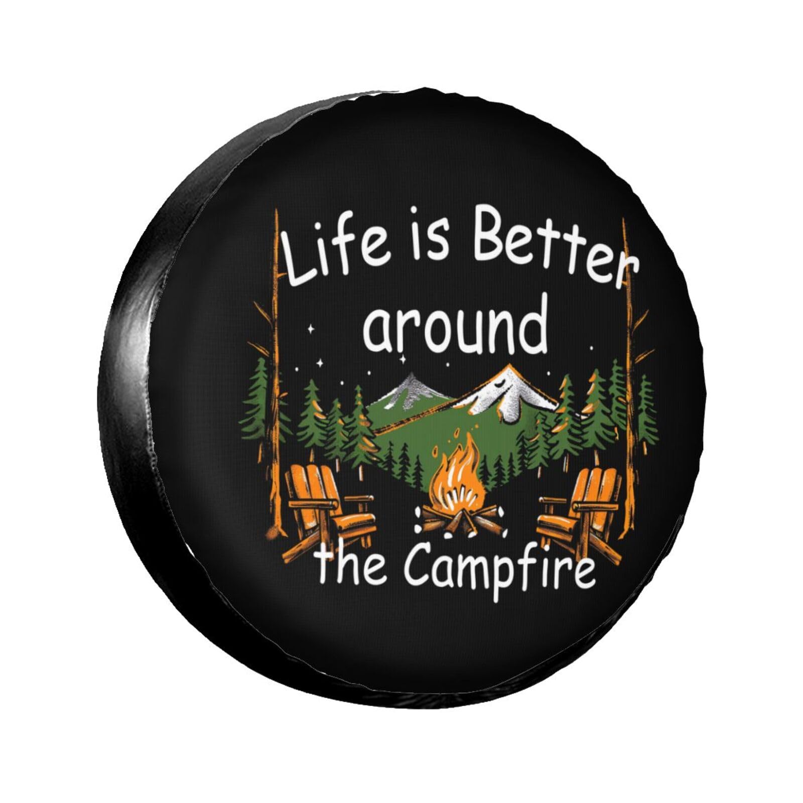 Life Is Better Around The Campfire Spare Tire Cover for Rv Trailer Camper Truck SUV -Cool Cute Wheel Protectors Cover Waterproof Fabric for Travel Camping Outdoor,Universal Fit,14 inch