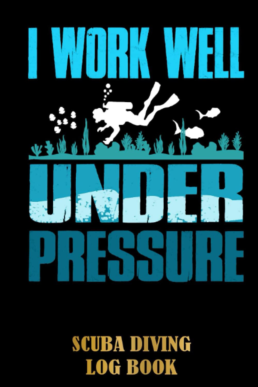 Deep Diving Diver I Scuba Dive Scuba Diving Log Book: Dive Journal for Training, Certification and Recreation | For Beginner, Intermediate, and Experienced Divers | Special Black Cover