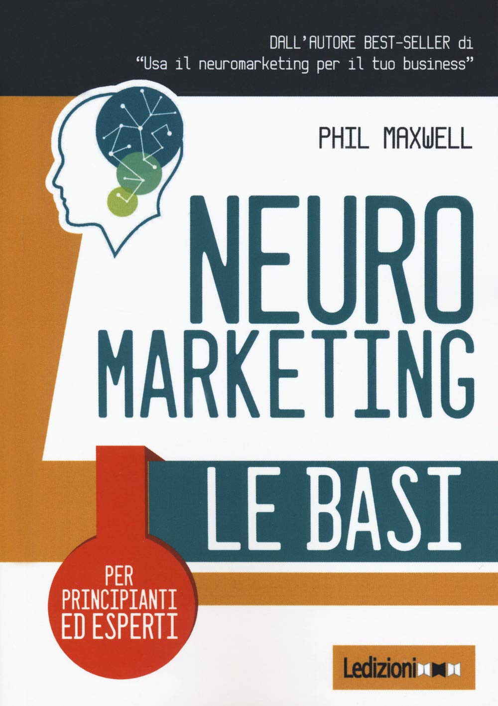 Neuromarketing. Le Basi - 4