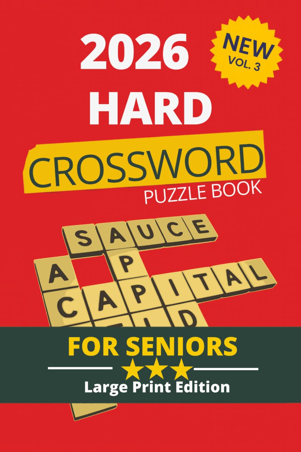 Large Print Hard Crossword Puzzles for Seniors: 60 Expert-Level Brain Games with Solutions | Vol. 3