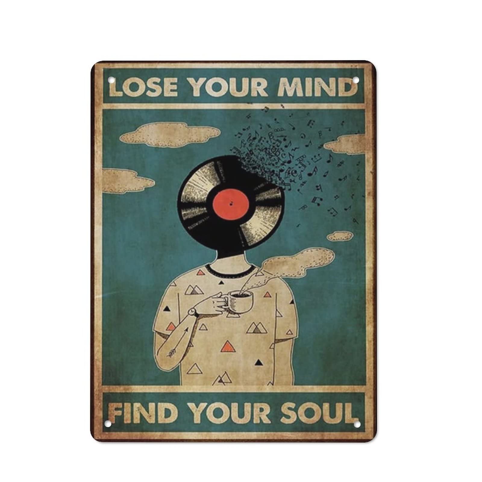 AOOEDM Lose Your Mind Find Your Soul (7) Metal Tin Sign for Home Bar Pub Kitchen Wall Art Deocr Man Cave Vintage Metal Sign Poster Plaque Signs Quotes Sign