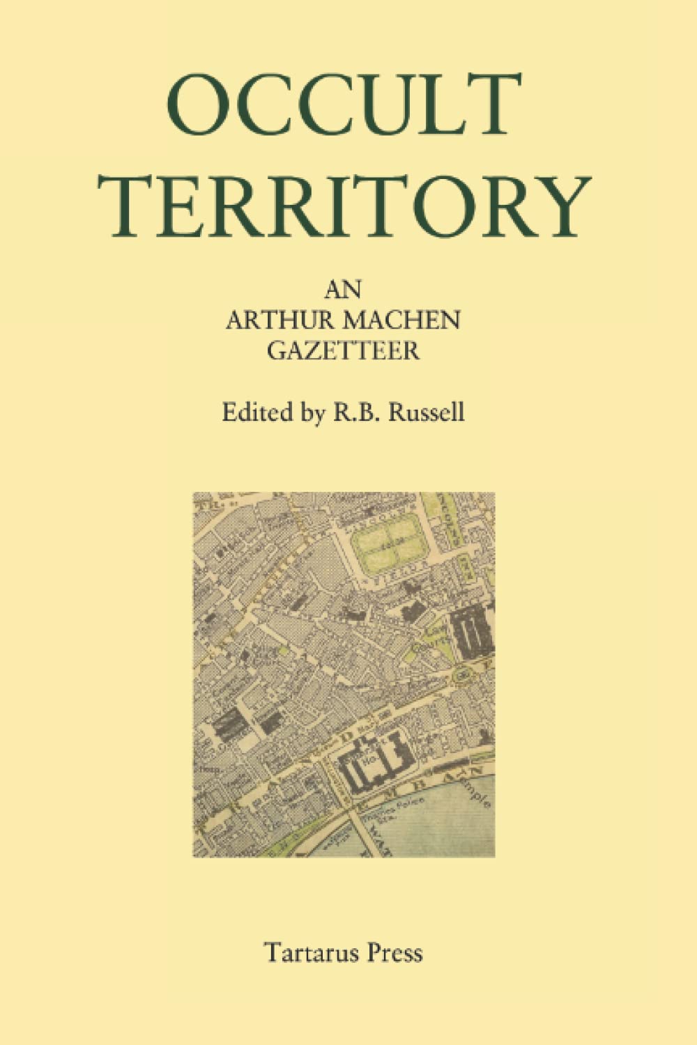 Occult Territory: An Arthur Machen Gazetteer