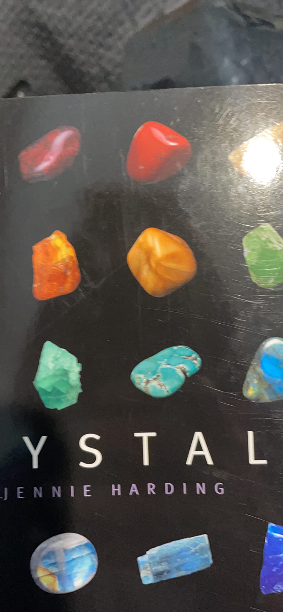 Crystals A complete guide to crystals and color healing Harding