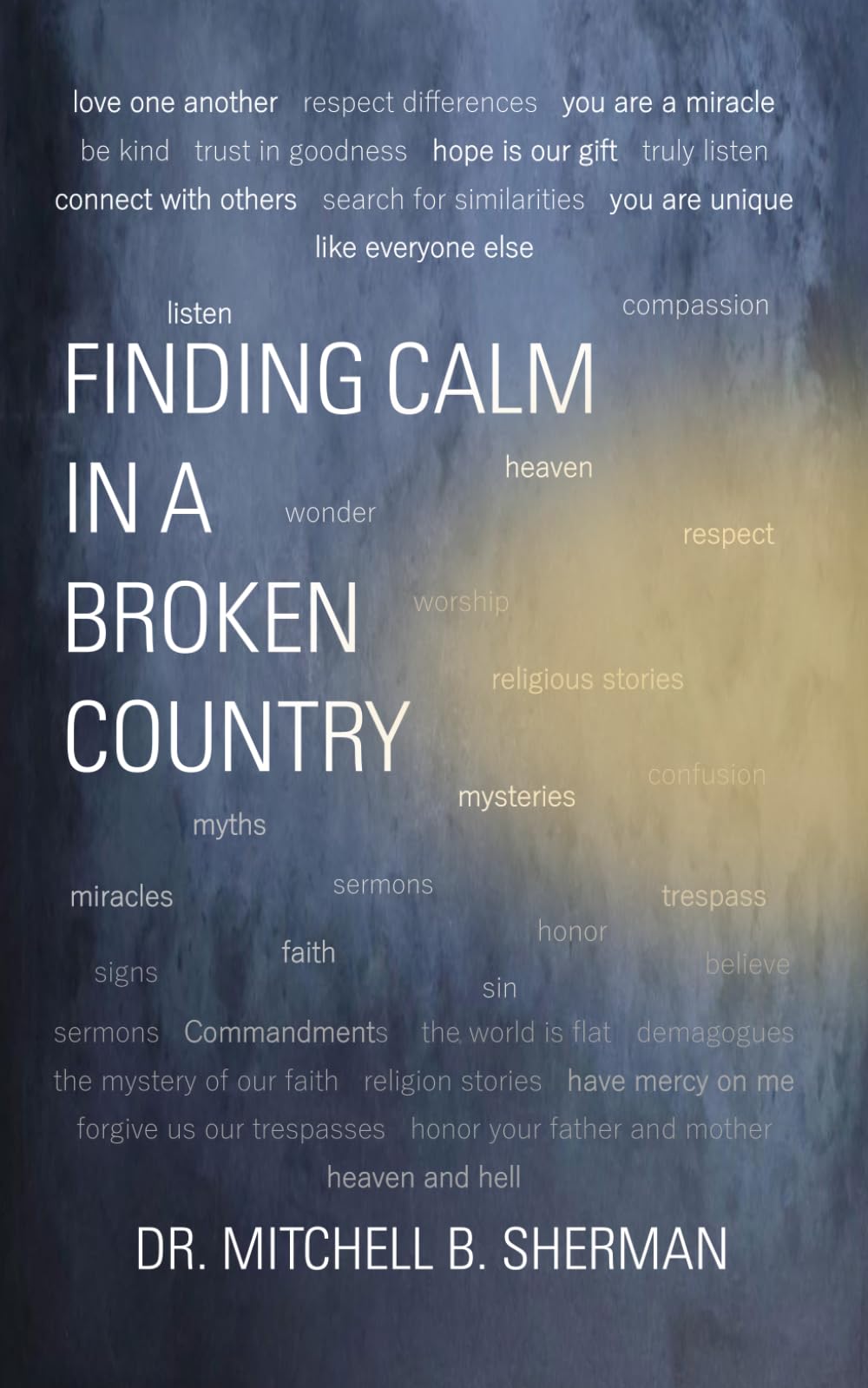 Finding Calm in A Broken Country