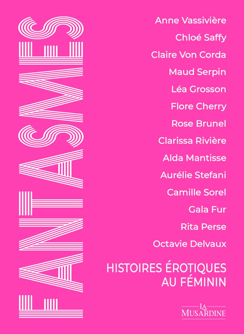 Fantasmes - Histoires érotiques au féminin