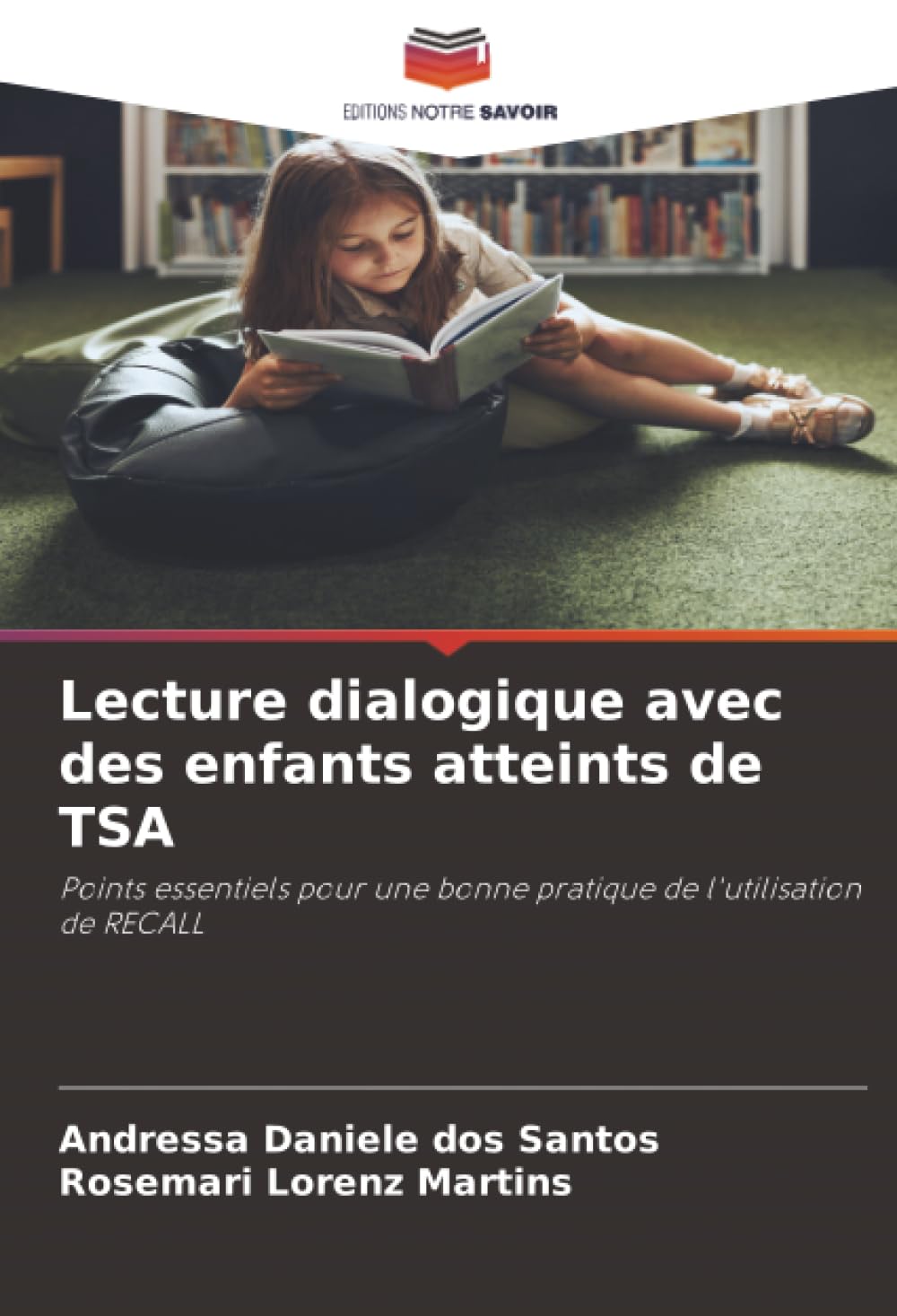 Lecture dialogique avec des enfants atteints de TSA: Points essentiels pour une bonne pratique de l'utilisation de RECALL