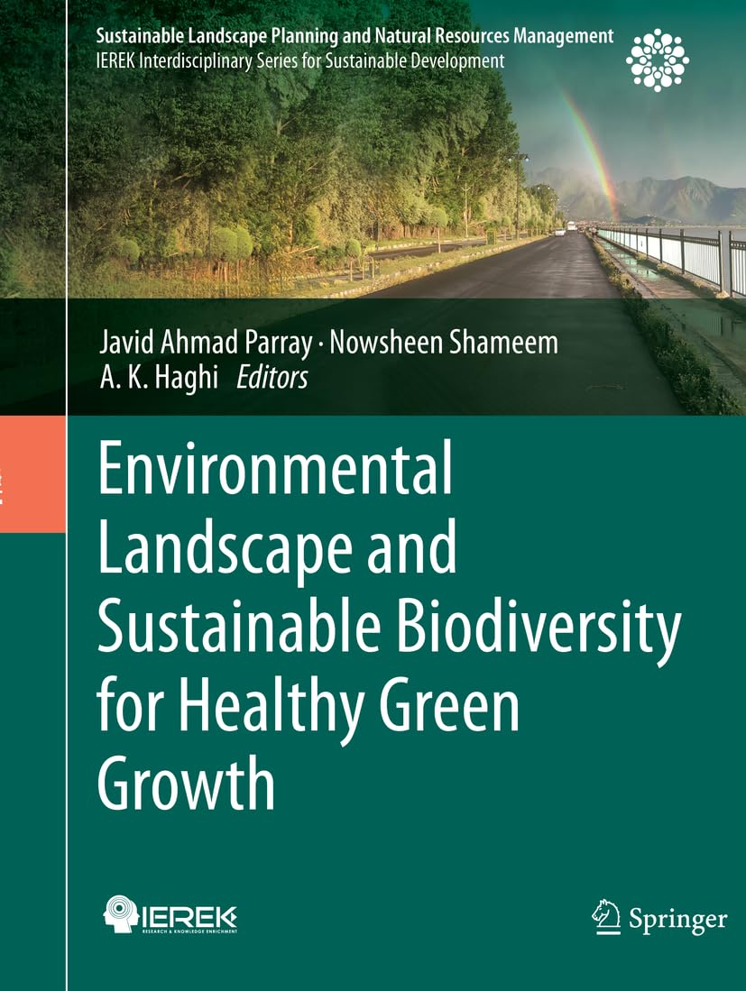 Environmental Landscape and Sustainable Biodiversity for Healthy Green Growth (Sustainable Landscape Planning and Natural Resources Management)