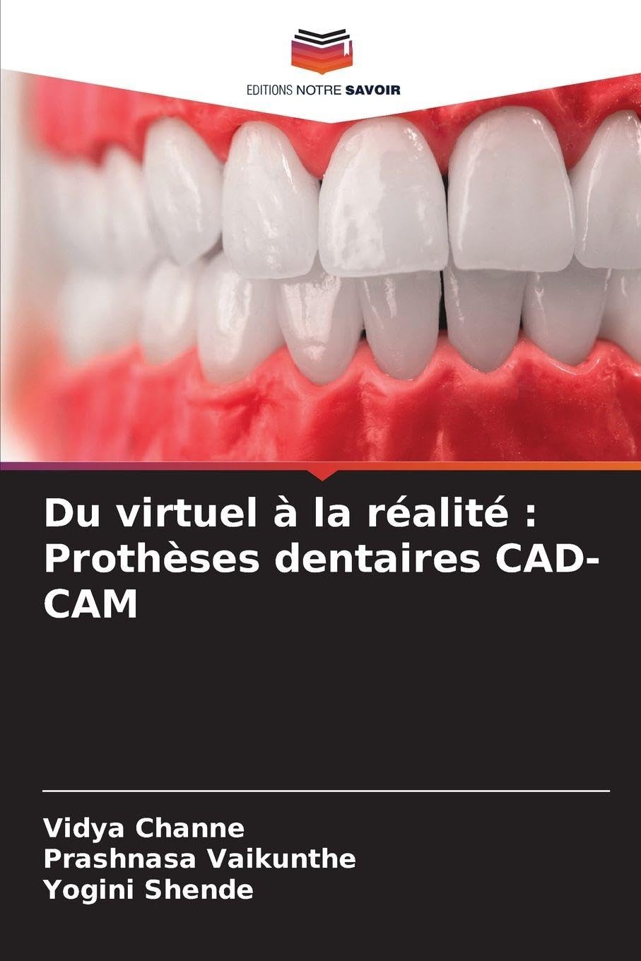 Du virtuel à la réalité: Prothèses dentaires CAD-CAM