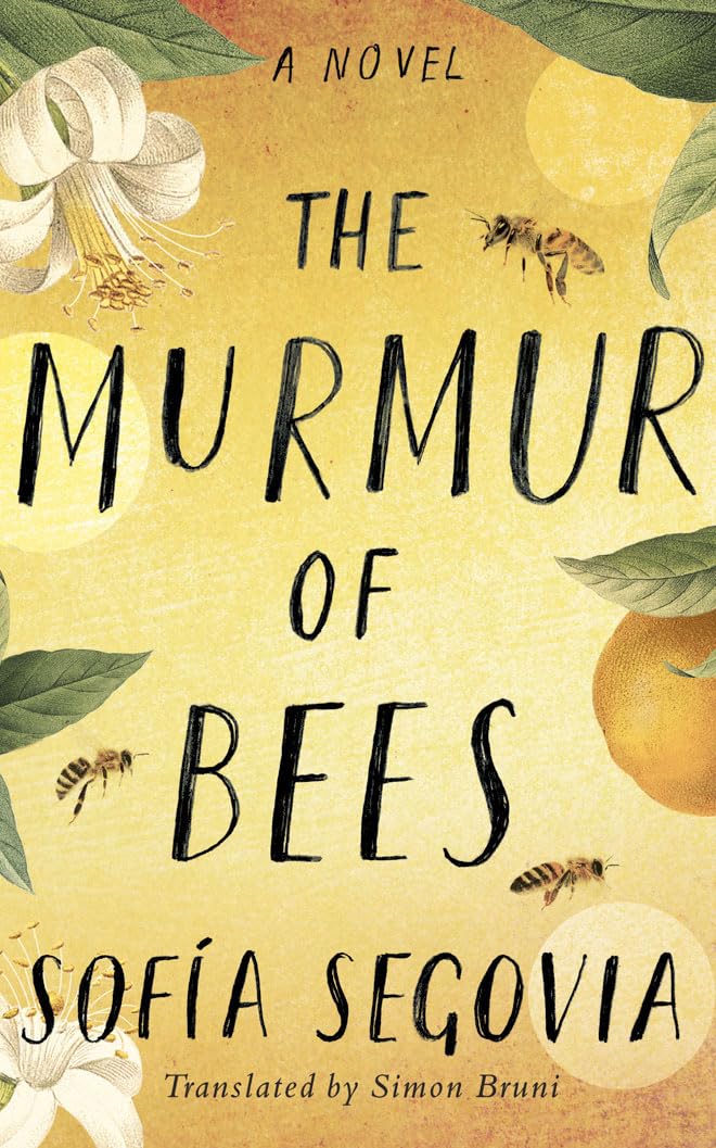 The Murmur of Bees : Segovia, Sofía, Bruni, Simon: Amazon.ca: Books