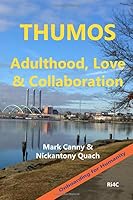 THUMOS Adulthood, Love & Collaboration: The Book of Thumos Onboarding for Humanity 1521148317 Book Cover